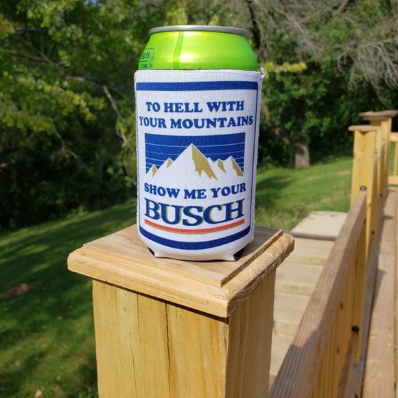 To H@ll with your Mountains, show me your Busch can coolie - Picture 1 of 2